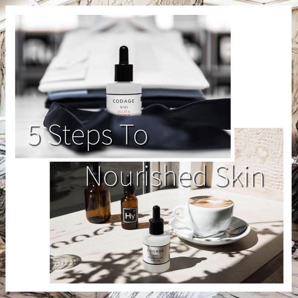 5 Steps To Nourished Skin